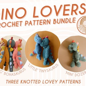Dino Lovers Crochet Pattern Bundle // THREE Dinosaur Lovey Crochet Patterns