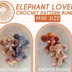 Elephant Lovers Pattern BUNDLE — TWO 'Mini' Size Crochet Elephant PATTERNS — Mini Knotted Plushie + Mini Knotted Lovey
