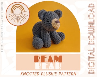 Beam Bear Knotted Stuffed Plushie — Crochet Bear PATTERN (No sew!)