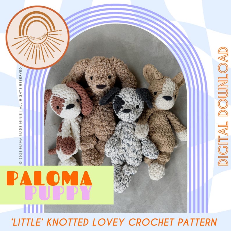 LITTLE Paloma Puppy Knotted Lovey — Crochet Dog PATTERN image 1