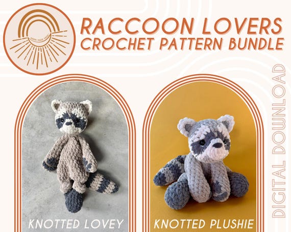 Raccoon Lovers Pattern BUNDLE — TWO Crochet Raccoon PATTERNS — Little Rudy Raccoon Knotted Plushie + Little Rhys Raccoon Knotted Lovey