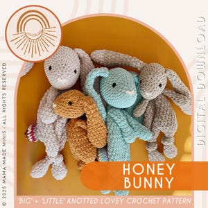 Big + Little Honey Bunny Knotted Lovey — Crochet Bunny PATTERN