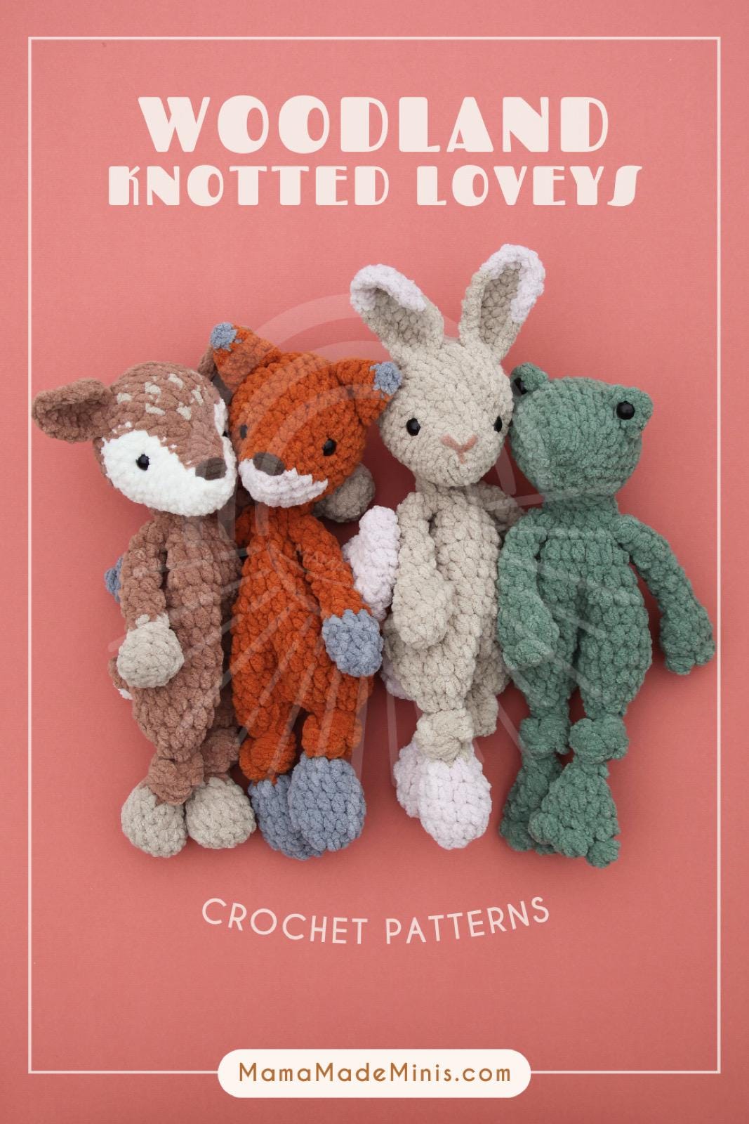 Mama Made Minis Knotted Loveys: 16 Heirloom Amigurumi Crochet