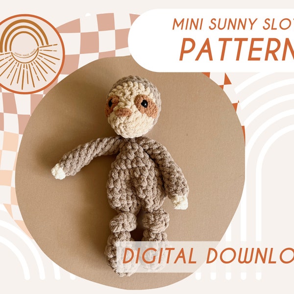 MINI Sunny Sloth Knotted Lovey — Crochet Sloth PATTERN
