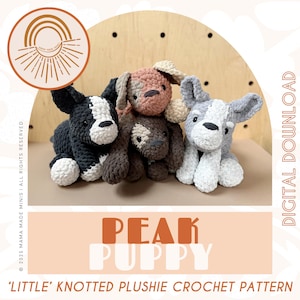 LITTLE Peak Puppy Knotted Stuffed Plushie — Crochet Dog PATTERN (No sew!)