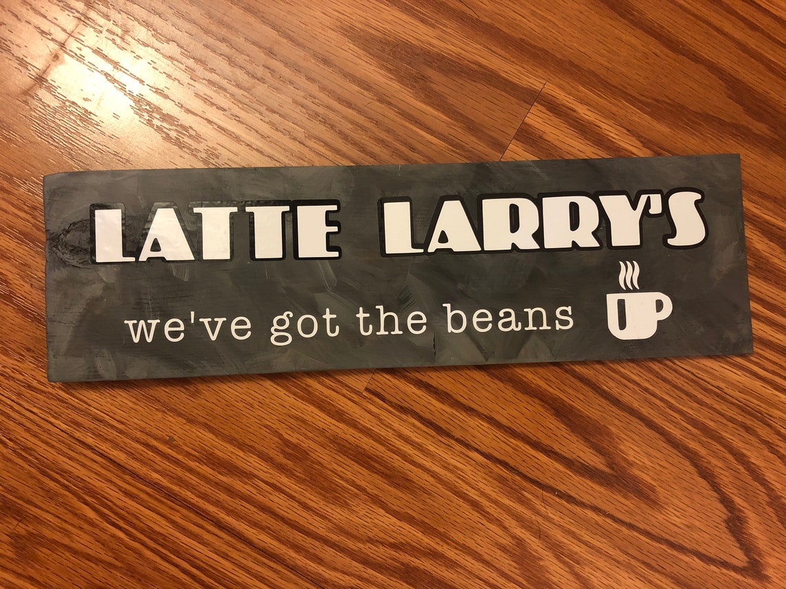 Latte Larry's Coffee Shop Sign From Curb Your Enthusiasm Etsy