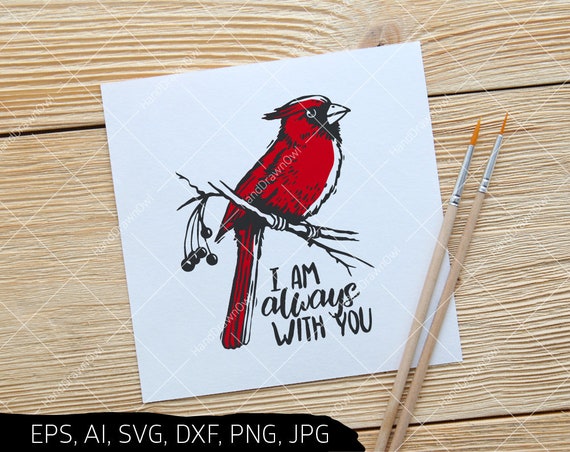 I Am Always With You Cardinal Svg Memorial Ornament Svg Red Etsy