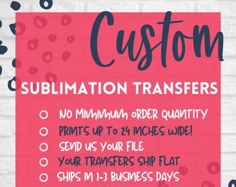 Custom sublimation transfers ready to press, printing service for tshirts, sublimation prints, custom sublimation transfers