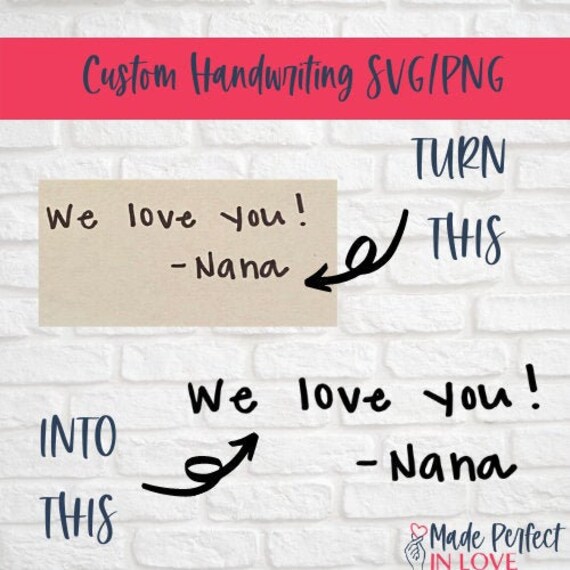 Download Custom Svg And Png Turn Your Handwriting Into A Digital File Etsy