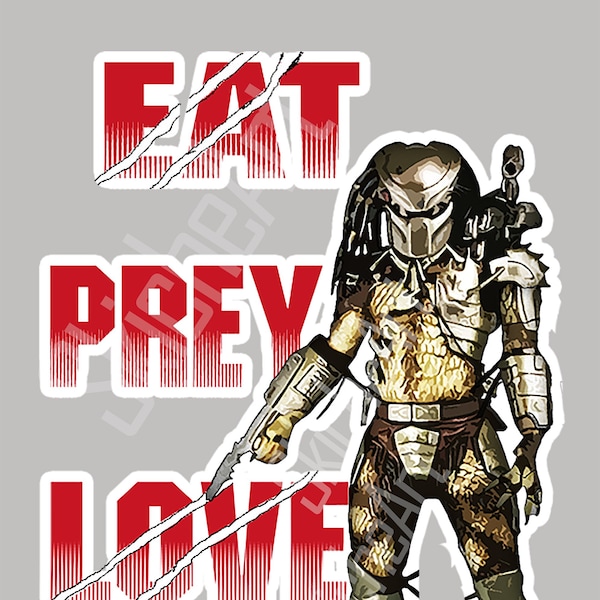 EAT PREY LOVE Predator vinyl sticker , great for  laptops and more