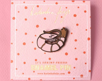 shrimp friend pin, cute li'l shrimp hard enamel lapel pin, pink kawaii shrimp or prawn brooch