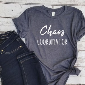 Chaos-Trainer Tshirt, Lustiges Mama Tshirt, Trendy Mom Tshirt, Frauen T-Shirt, Lustige SAHM Tshirt, Geschenk für Mama T-Shirt, Mom Life Tshirt