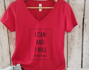 I can Women t-shirt, Typography Motivational t-shirt, Positive t-shirt, Inspirational Women tee, Women t-shirt, Slogan t-shirt, Gift for her