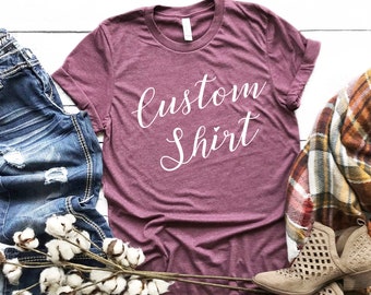 Custom Shirt, Personalized Custom Shirt, Unisex Custom T-shirt, Custom Printed Shirt, Custom Design shirt, Print logo shirt, Custom Tee