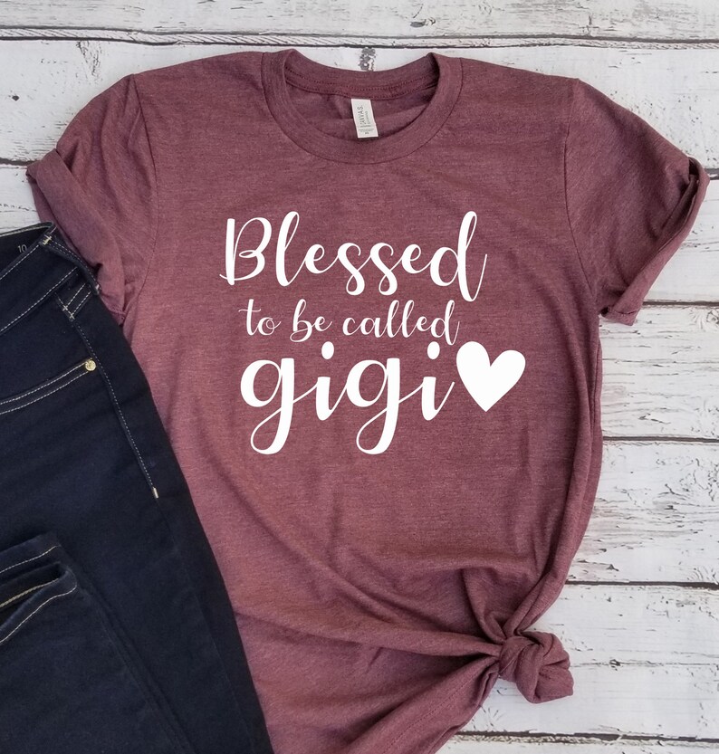 Blessed to be called gigi Shirt Gigi shirt Gift for gigi | Etsy