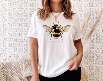 Bee You ti ful shirt, Bee Shirt, Mom LIfe, Mom Tee, Graphic Tee, Southern Sayings, Save the Bee, Be Nice, Honey Bee Shirt, unisex shirt