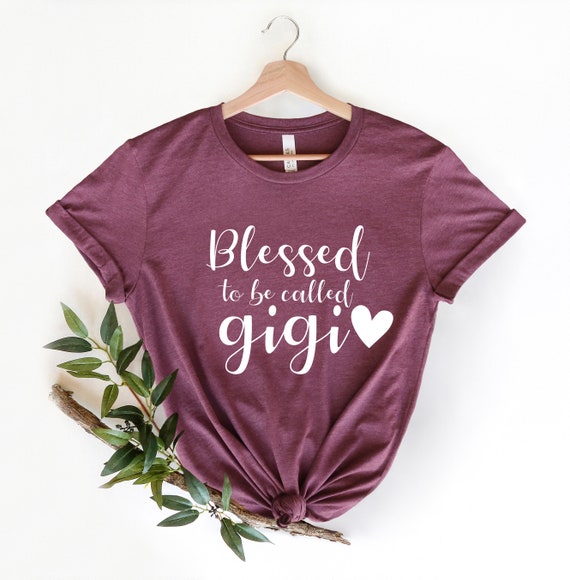Bendecida por ser llamada gigi Shirt Gigi shirt Gift for gigi Gift for grandma Cute gigi tee Blessed gigi t shirt mimi tshirt Unisex shirt Etsy Mexico