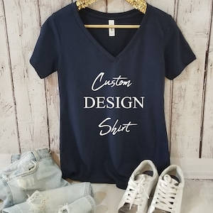 Custom V-neck Shirt, Custom Fitted Shirt, Business Tee, Custom Quote, Custom Bride Shirt, Custom Print t-Shirt, Custom Design v-neck shirt,