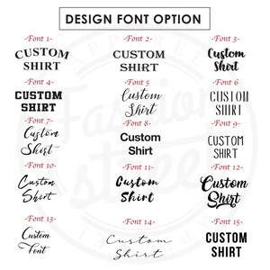 May include: A graphic showing 15 different font options for the text "Custom Shirt". The fonts are displayed in black on a white background.