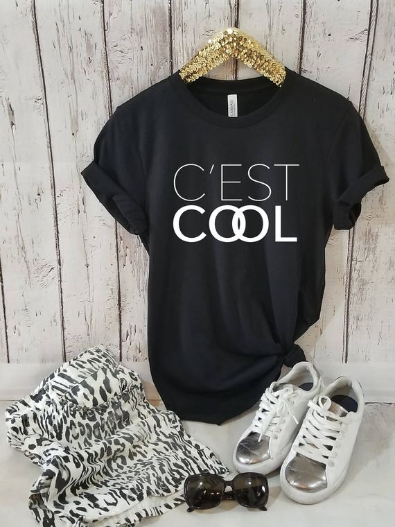 Cool t-shirt, C'est La vie, French Words t-shirt, Motivational t-shirt, Positive t-shirt, Women t-shirt, Slogan t-shirt, Gift for her tshirt