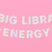 \"Big Libra Energy\" Folienbanner 152 Cm – Schillernde Geburtstagsdeko Für Waage-Geburtstage