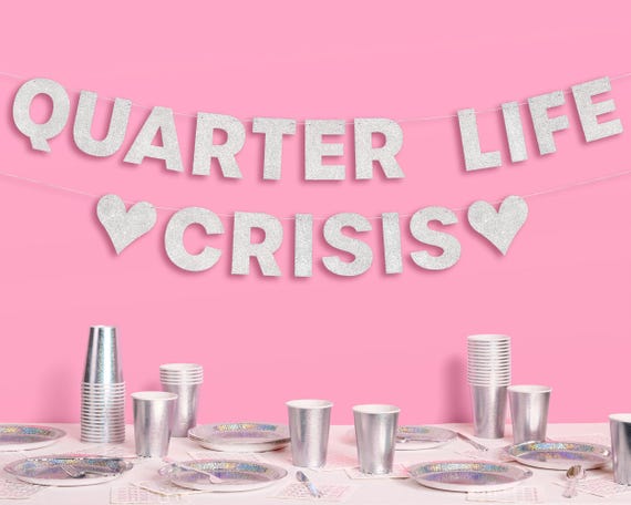 Quarter Life Crisis Banner – Geburtstags-Deko Für 25. Oder 30. Mit Gold Glitter
