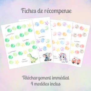 Peut inclure: Quatre modèles de tableaux de récompenses avec des points, des étoiles et des illustrations colorées à l'aquarelle, dont un dinosaure, un éléphant, une licorne et un camion de pompiers. Les tableaux comportent du texte en français.