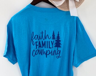 Faith Family Camping T-Shirt