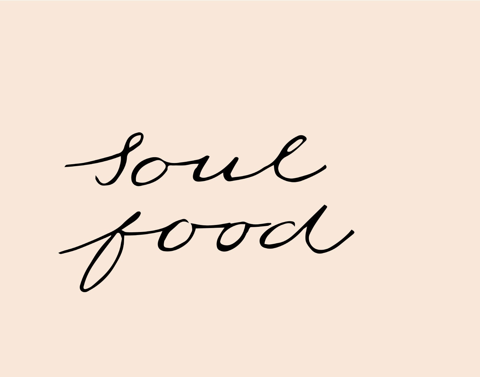 Soul Food Print Printable Wall Art Hand Lettered Art Etsy