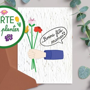 Carte Bonne fête Maman - Graine - carte à planter - Fleurs - Fête des mères - Cadeau