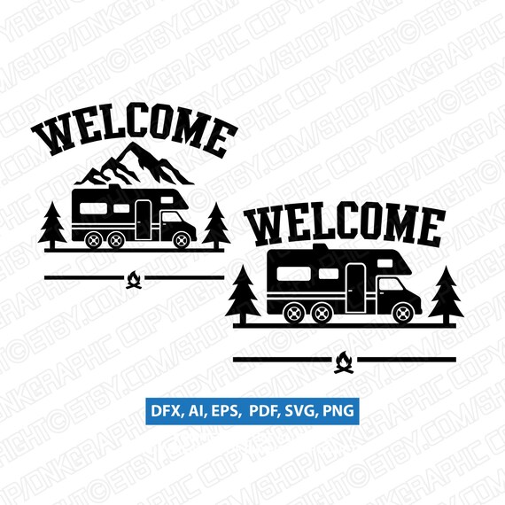 2 Styles Class C Motorhome Rv Welcome Campsite Sign Svg Etsy