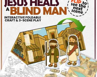 May include: An interactive foldable craft and 3-scene play set titled "The Story of Jesus Heals a Blind Man." The set includes illustrated characters and scenes, with the text "FLIP to see the next scene."