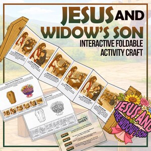 May include: An interactive foldable activity craft titled "Jesus and the Widow's Son." The design features illustrations of biblical scenes, a coffin, and floral accents. The text includes "Interactive Foldable Activity Craft" and step-by-step instructions.