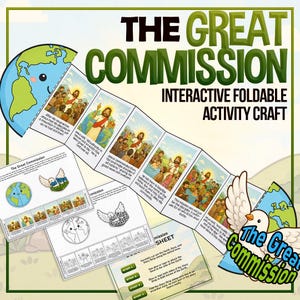 May include: An interactive foldable activity craft titled "The Great Commission." The design features illustrations of Jesus and his disciples, along with a globe and a dove. The color palette includes green, blue, and white.