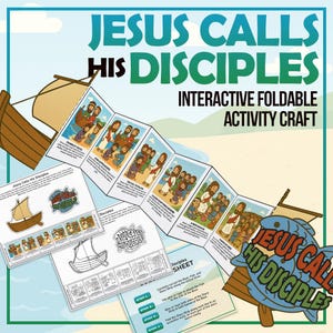May include: An interactive foldable activity craft titled "Jesus Calls His Disciples." The design features illustrations of Jesus and his disciples, a boat, and a fish-shaped sign. The colour scheme includes blue, green, and brown.