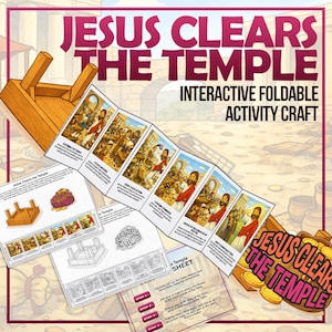 May include: An interactive foldable activity craft titled "Jesus Clears the Temple." The design features illustrations of Jesus and scenes from the Bible. The craft includes a foldable booklet and a sheet with instructions.