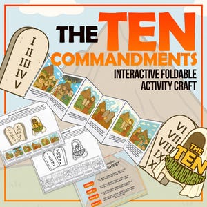 May include: An interactive foldable activity craft titled "The Ten Commandments." The design features illustrations of biblical scenes and the Ten Commandments tablets. The text includes "Interactive Foldable Activity Craft."