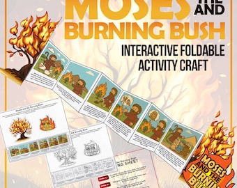 May include: A printable craft activity for kids featuring the story of Moses and the Burning Bush. The craft includes a foldable booklet with illustrations and text, a coloring page, and instructions for assembling the craft. The title "Moses and the Burning Bush" is featured prominently.
