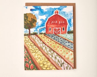 I Pick You Barn Garden Farm Homestead Handmade Painted Greeting Card