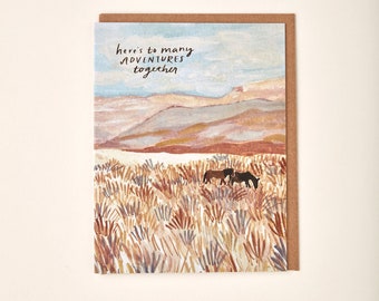 Here's To Many Adventures Together Love Anniversary Horse Pasture Western Desert Painting Greeting Card