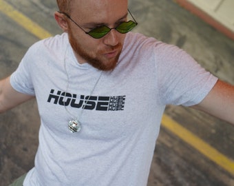 HOUSE Music tshirt // Unisex festival fashion // rave clothes