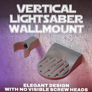 LIGHTSABER WALL MOUNT | Vertical | 4 Colors And Designs | Suitable For All Lightsabers with or without Blades