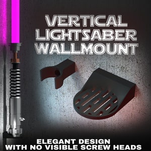 LIGHTSABER WALL MOUNT | Vertical | 4 Colors And Designs | Suitable For All Lightsabers with or without Blades