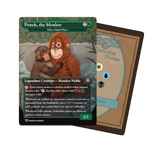 May include: A Magic: The Gathering card featuring a monkey illustration. The card is titled "Punch, the Monkey" and includes the text "Legendary Creature - Monkey Noble." The card has a green border and a brown backing.