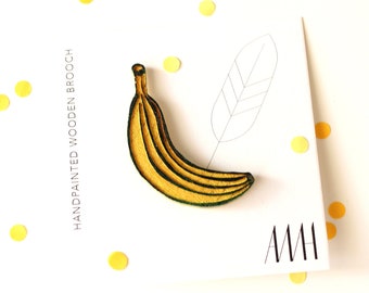 Wooden Banana Pin / Brooch / Badge