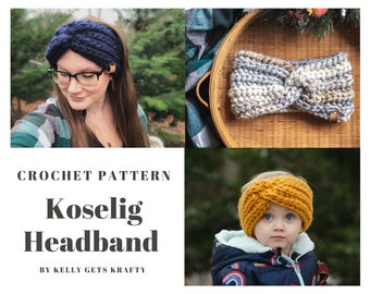 Crochet Chunky Headband Pattern| Koselig Headband Pattern| Handmade Crochet Twist Earwarmer | Women’s Girl’s Winter Headband