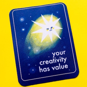 Adesivo illustrato "La tua creatività ha valore" [Adesivo ispiratore/motivazionale/positivo]
