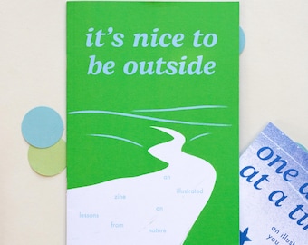 It's Nice to Be Outside Zine: An Illustrated Zine on Lessons from Nature