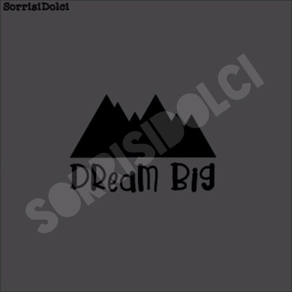 Dream big mountain - stencil