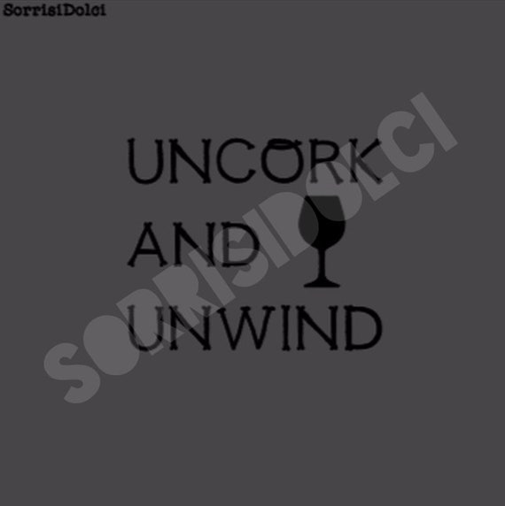 Uncork and unwind stencil - download